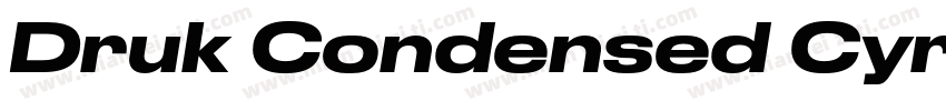 Druk Condensed Cyr S字体转换